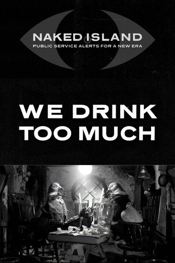 We Drink Too Much