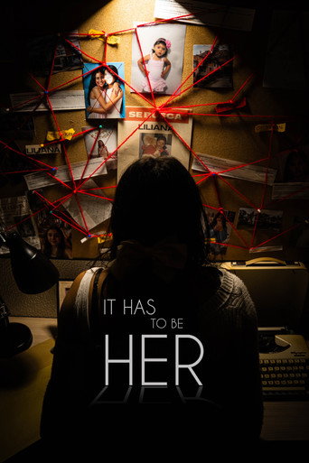 It Has To Be Her