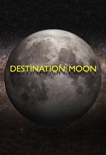 Destination: Moon