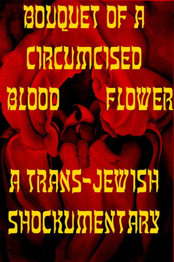 Bouquet of a Circumcised Blood Flower