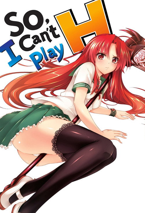 So, I Can't Play H!