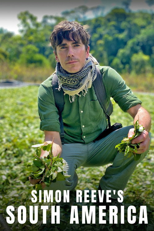 Simon Reeve's South America