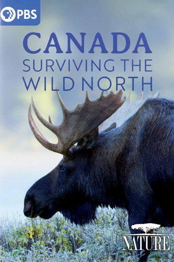 Canada: Surviving the Wild North