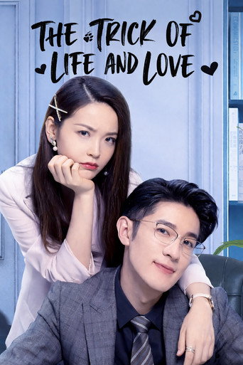The Trick of Life and Love